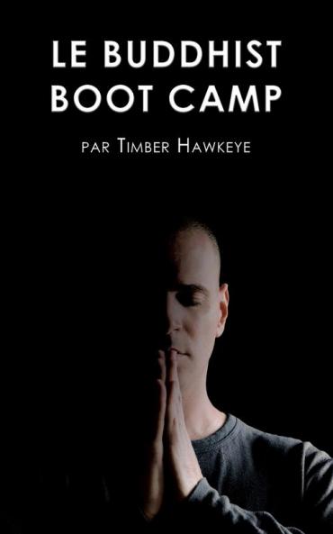 LE BUDDHIST BOOT CAMP
