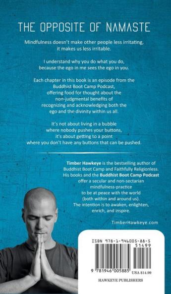 The Opposite of Namaste