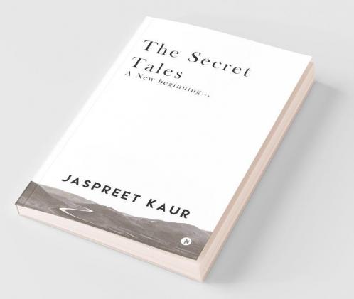The Secret Tales : A New Beginning