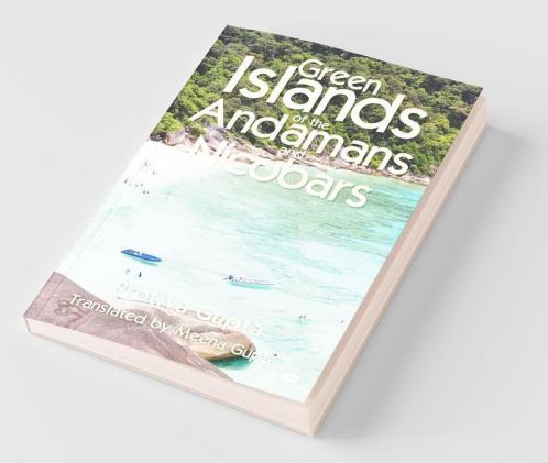 Green Islands Of The Andamans And Nicobars
