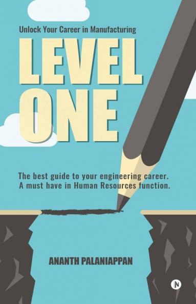 Level One: Unlock Your Career In Manufacturing