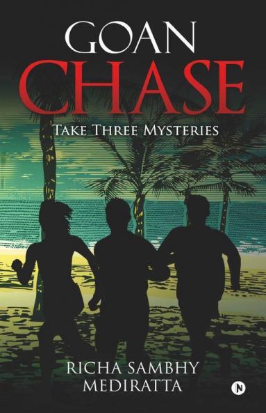 Goan Chase: Take Three Mysteries