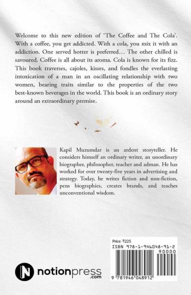 The Coffee and The Cola : An Ordinary Narrative Built Around an Extraordinary Premise