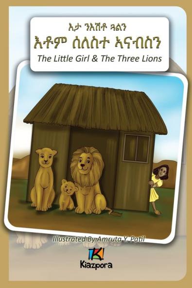 N'EshTey Gu'Aln Seleste A'nabsN -  The Little Girl and The Three Lions - Tigrinya Children's Book