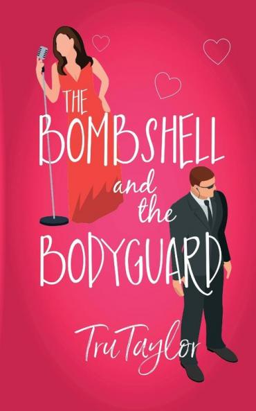 The Bombshell and the Bodyguard
