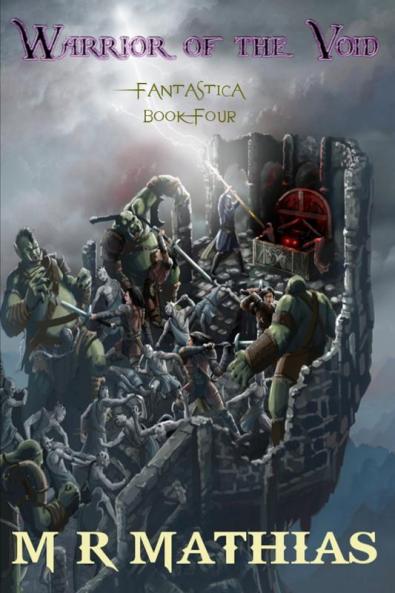 Warrior of the Void: 4 (Fantastica)