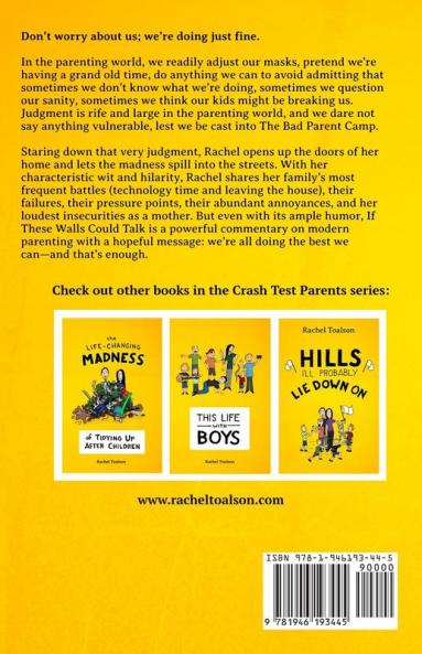 If These Walls Could Talk: 5 (Crash Test Parents)