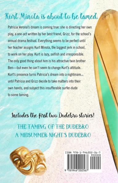 The Taming of the Dudebro Volume I: 1