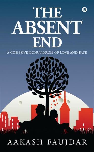 The Absent End : A Cohesive Conundrum of Love and Fate