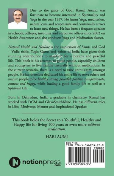 Natural Health And Healing : Yoga Meditation Nature Cure Acupressure And Homeopathy