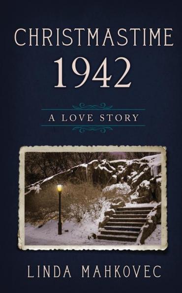 Christmastime 1942: A Love Story: 3