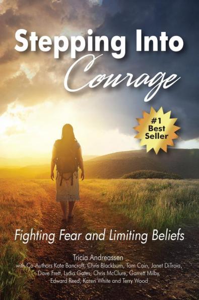 Stepping Into Courage: Fighting Fear and Limiting Beliefs: 2 (Warrior)