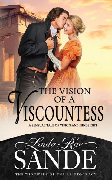 The Vision of a Viscountess: 2 (Widowers of the Aristocracy)