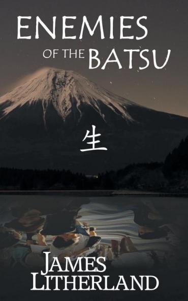 Enemies of the Batsu (Miraibanashi Book 2)