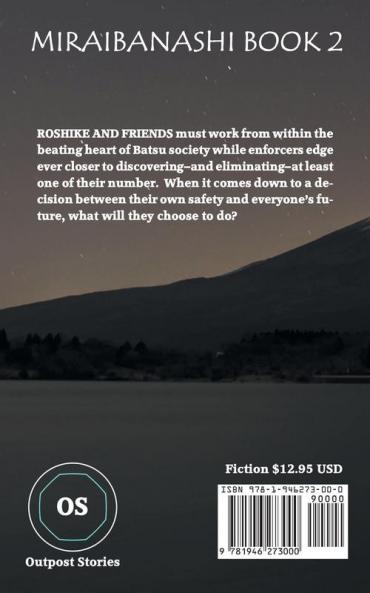 Enemies of the Batsu (Miraibanashi Book 2)