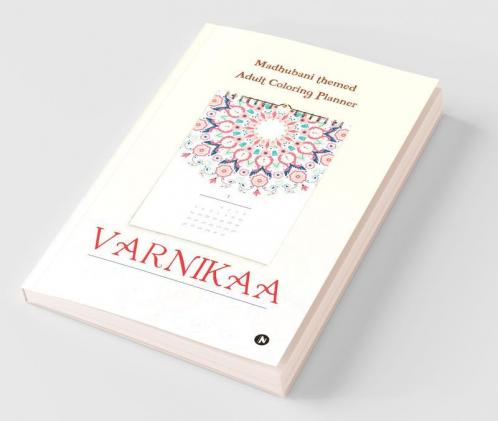 Varnikaa: Madhubani Themed Adult Coloring Planner