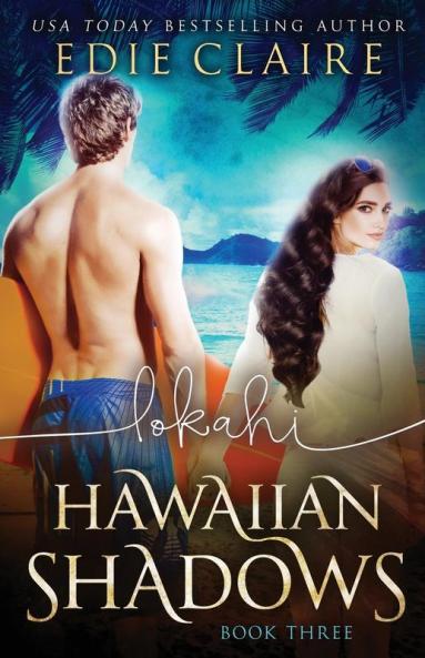 Lokahi (Hawaiian Shadows Book Three)