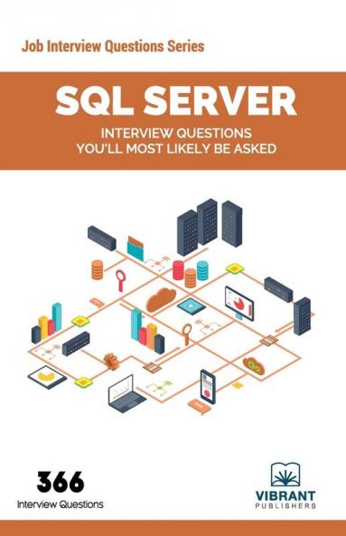 SQL Server Interview Questions You'll Most Likely Be Asked