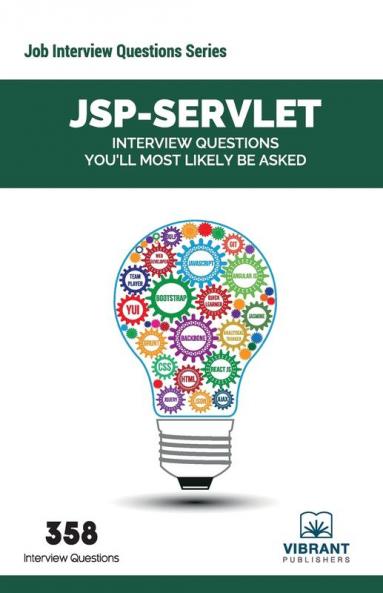 JSP-Servlet: Interview Questions You'll Most Likely Be Asked: 13 (Job Interview Questions)