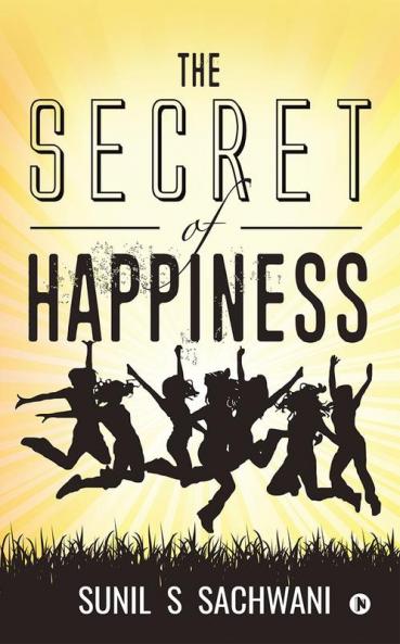The Secret of Happiness