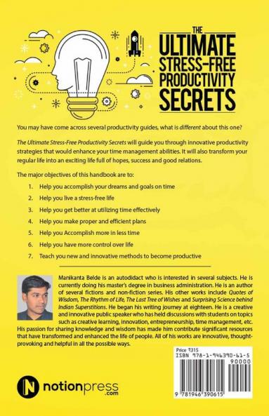 The Ultimate Stress-Free Productivity Secrets : Get better in Business Life and Relationships