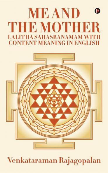 Me And The Mother : Lalitha Sahasranamam With Content Meaning In English