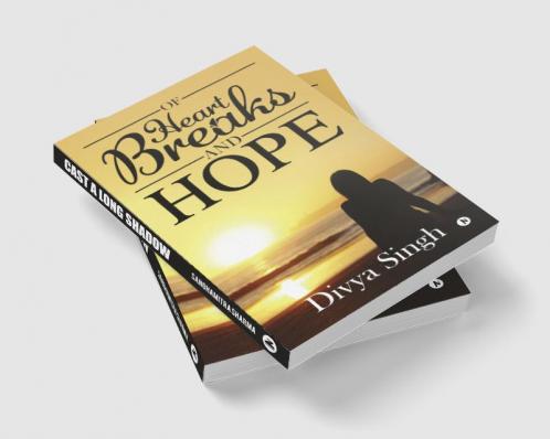 Of Heartbreaks and Hope