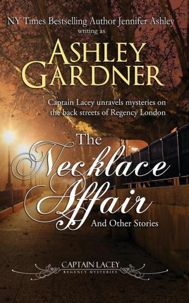 The Necklace Affair and Other Stories (Captain Lacey Regency Mysteries)