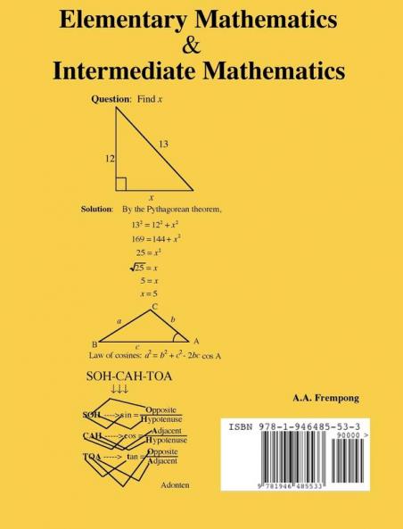 Elementary Mathematics & Intermediate Mathematics (US): (Arithmetic Algebra Geomertry Trigonometry)