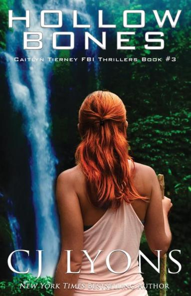 Hollow Bones: 3 (Caitlyn Tierney FBI Thrillers)