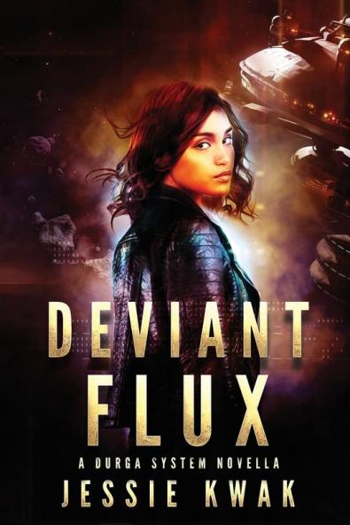 Deviant Flux: A Durga System Novella: 3