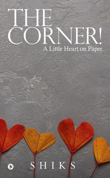 The Corner! : A Little Heart on Paper