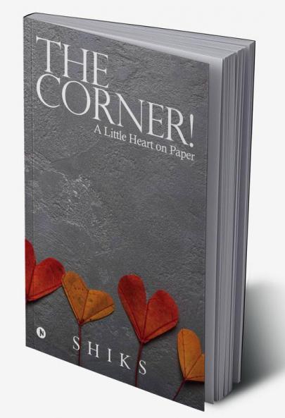 The Corner! : A Little Heart on Paper