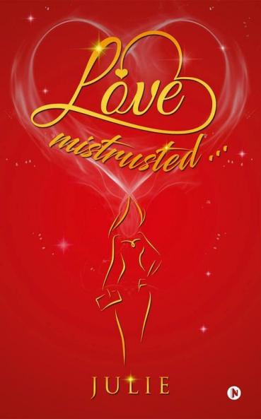 Love Mistrusted…