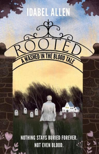 Rooted: A Historical Fiction Novel set in Rural Tennessee and 1970s New York Punk Rock Scene (Washed in the Blood Tale)