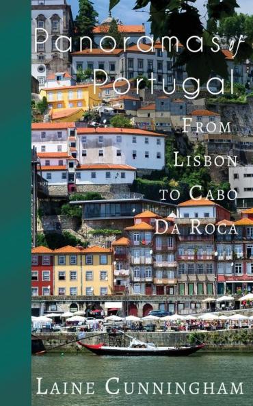 Panoramas of Portugal: From Lisbon to Cabo da Roca: 8 (Travel Photo Art)