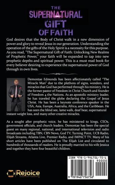 The Supernatural Gift of Faith: Unlocking a New Realm of Prophetic Power