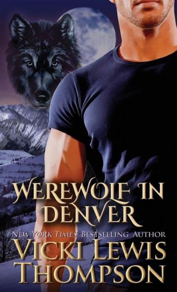 Werewolf in Denver: 4 (Wild about You)