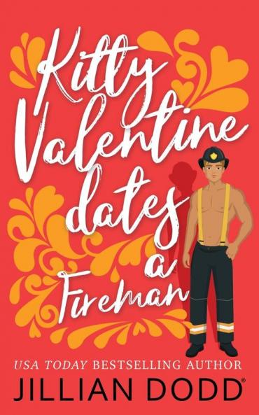 Kitty Valentine Dates a Fireman: 4