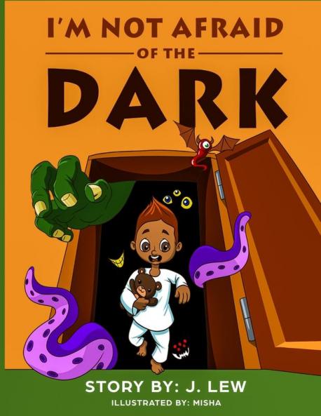 I'm Not Afraid of the Dark: 1 (Chris Adventure Series Book)
