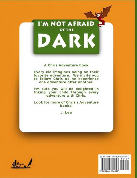 I'm Not Afraid of the Dark: 1 (Chris Adventure Series Book)