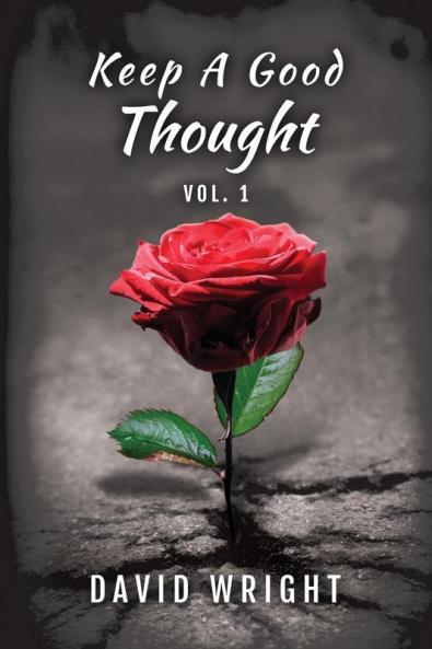 Keep a Good Thought Volume 1