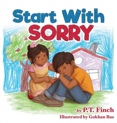 Start With Sorry: A Children's Picture Book With Lessons in Empathy Sharing Manners & Anger Management