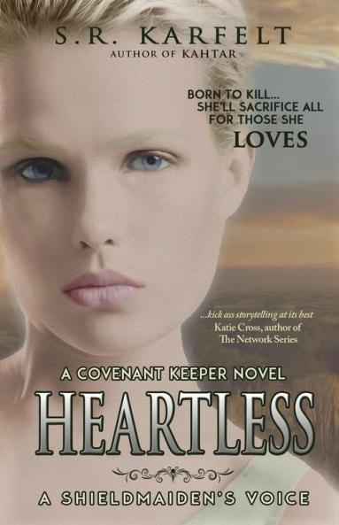 Heartless: A Shieldmaiden's Voice: 2 (Covenant Keeper Novel)