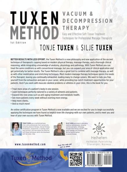 TuxenMethod Vacuum & Decompression Therapy: Easy and Effective Soft Tissue Treatment Techniques for Professional Massage Therapists