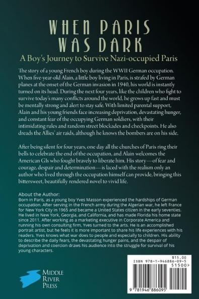 When Paris Was Dark: A Boy's Journey to Survive Nazi-occupied Paris