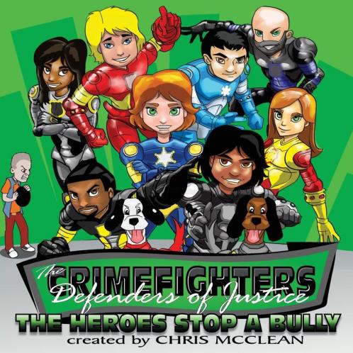 The Crimefighters: The Heroes Stop a Bully