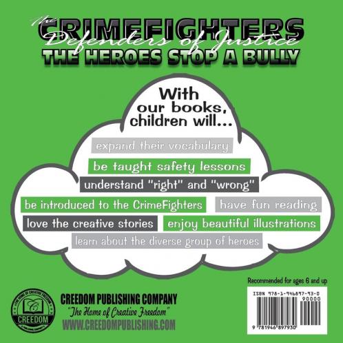 The Crimefighters: The Heroes Stop a Bully