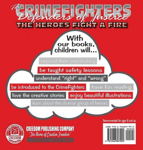 The CrimeFighters: The Heroes Fight a Fire