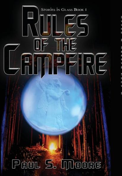 Rules of the Campfire: 1 (Stories in Glass)